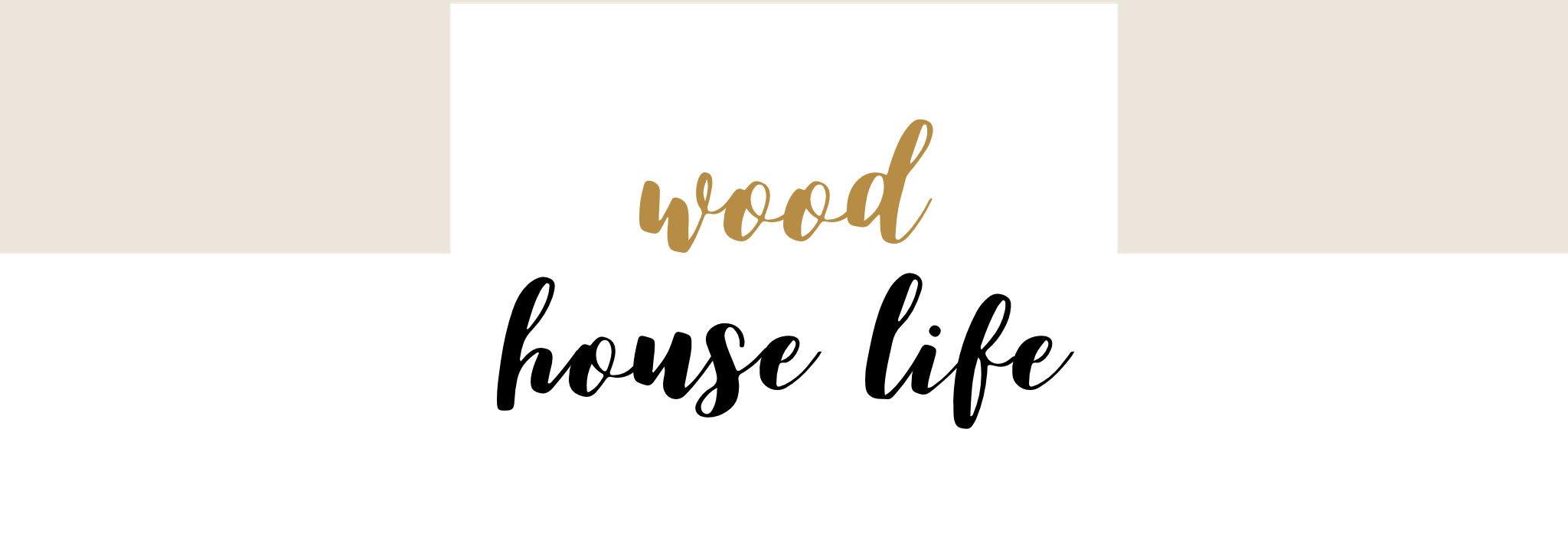 Wood House Life